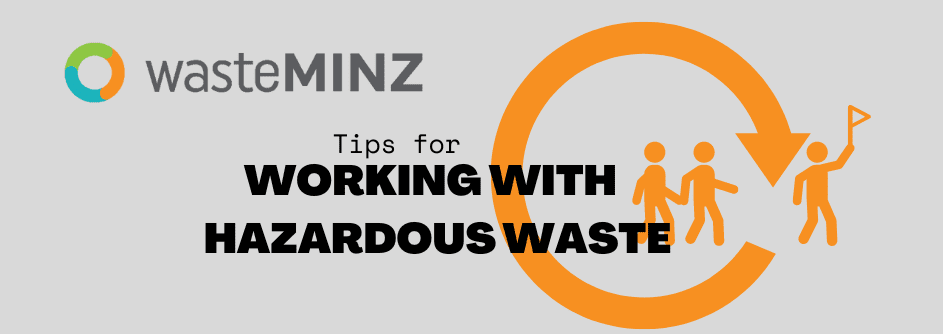 Lead the way - work better with hazardous waste